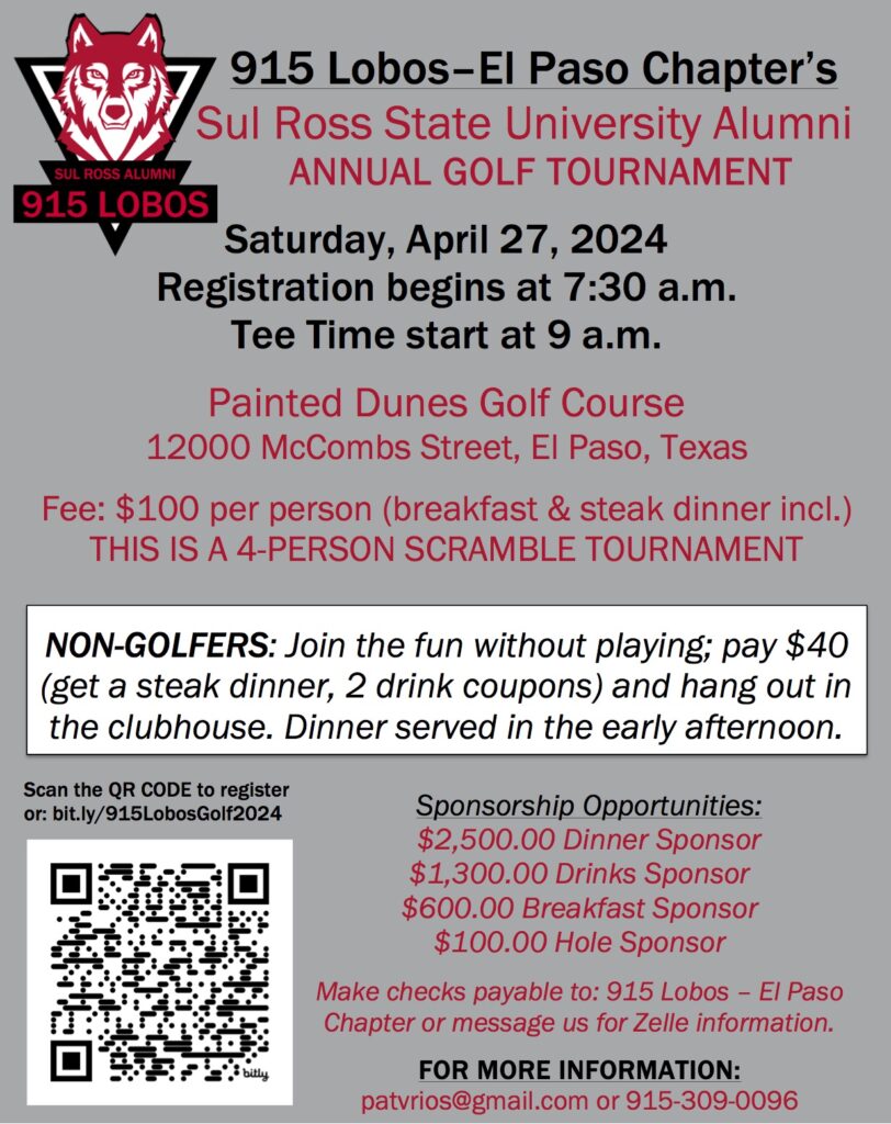 SRSU Alumni Golf Tournament in the 915 April 27, 2024 Painted Dunes Golf Course El Paso, Texas